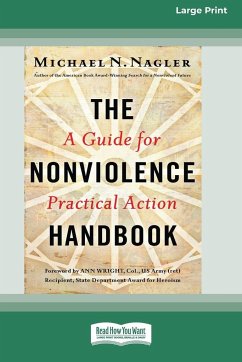 The Nonviolence Handbook - Nagler, Michael N.