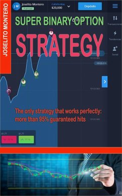 Super Binary Options Strategy (eBook, ePUB) - Montero, Joselito