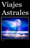 Viajes Astrales (eBook, ePUB) Viajes Astrales (eBook, ePUB)