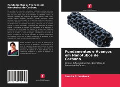 Fundamentos e Avanços em Nanotubos de Carbono - Srivastava, Sumita