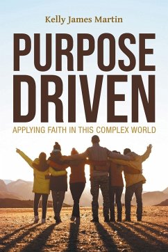 Purpose Driven - Martin, Kelly James