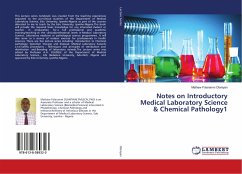Notes on Introductory Medical Laboratory Science & Chemical Pathology1 - Olaniyan, Mathew Folaranmi