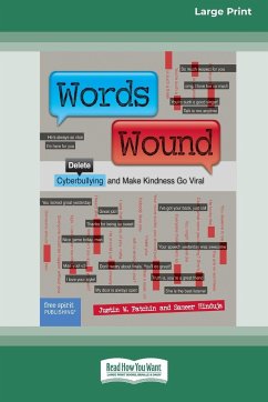 Words Wound - Patchin, Justin W; Hinduja, Sameer