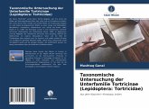 Taxonomische Untersuchung der Unterfamilie Tortricinae (Lepidoptera: Tortricidae)