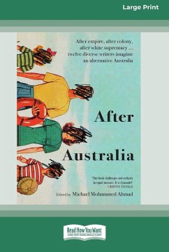 After Australia [Standard Large Print 16 Pt Edition] - Ahmad, Michael Mohammed