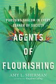 Agents of Flourishing