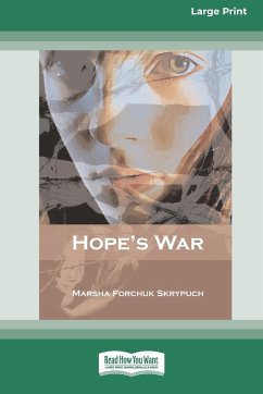 Hope's War [Standard Large Print 16 Pt Edition] - Skrypuch, Marsha Forchuk