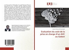 Evaluation du coût de la prise en charge d¿un AVC au Gabon - Moukoumbi Lipenguet, Gaëtan