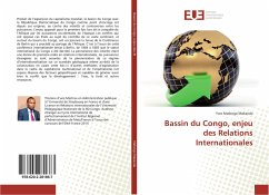 Bassin du Congo, enjeu des Relations Internationales - Mafongo Makanda, Yves