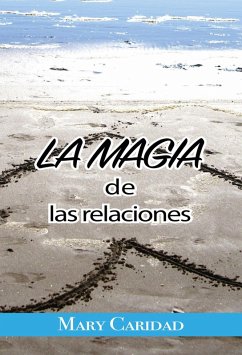 Cover La Magia de las Relaciones (eBook, ePUB)
