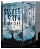 Savage North Chronicles Vol 1: Books 1-3: A Post-Apocalyptic Survival Series (eBook, ePUB)