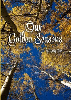 Our Golden Seasons - Bird, Kathy