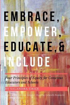 Embrace, Empower, Educate, and Include - Grice, Salandra