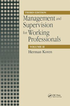 Management and Supervision for Working Professionals, Third Edition, Volume II (eBook, ePUB) - Koren, Herman