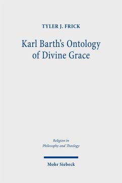 Karl Barth's Ontology of Divine Grace (eBook, PDF) - Frick, Tyler J.