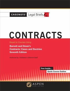 Casenote Legal Briefs for Contracts Keyed to Barnett and Oman - Casenote Legal Briefs