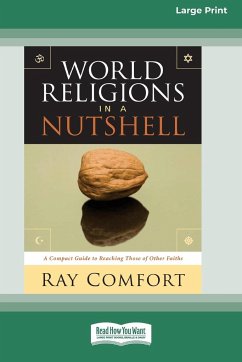 World Religions in a Nutshell [Standard Large Print 16 Pt Edition] - Comfort, Ray