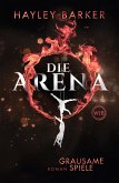 Grausame Spiele / Die Arena Bd.1 (Restauflage)