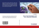 Finite Field Multipliers and Error Detection Methods