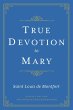 True Devotion to Mary (eBook, ePUB) - Bild 1