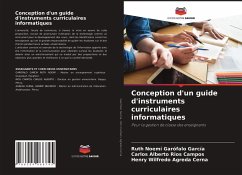 Conception d'un guide d'instruments curriculaires informatiques - Garófalo García, Ruth Noemí;Ríos Campos, Carlos Alberto;Agreda Cerna, Henry Wilfredo