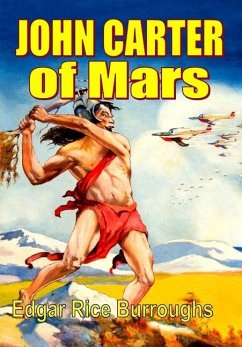 John Carter of Mars - Burroughs, Edgar Rice