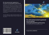 EU-klimaatveranderingsbeleid en Europese energieopwekkingsindustrie