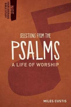 Selections from the Psalms - Custis, Miles
