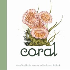 Coral - Koster, Amy Sky