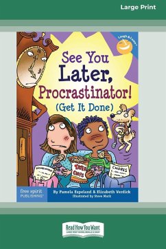 See You Later, Procrastinator! - Espeland, Pamela; Verdick, Elizabeth