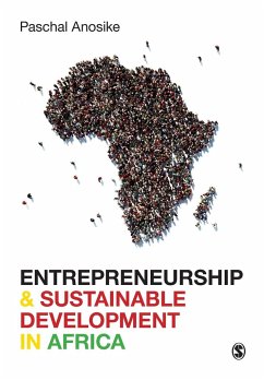 Entrepreneurship and Sustainable Development in Africa - Anosike, Paschal