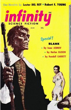 Infinity Science Fiction, June 1957 - Del Rey, Lester; Young, Robert F.; Asimov, Isaac