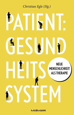 Patient: Gesundheitssystem (eBook, ePUB)