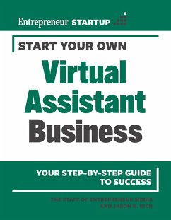 Start Your Own Virtual Assistant Business (eBook, ePUB) - Media, The Staff of Entrepreneur; Rich, Jason R.