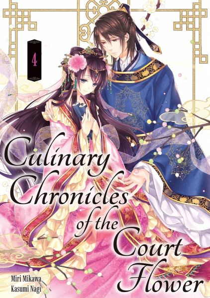 Culinary Chronicles of the Court Flower: Volume 4 (eBook, ePUB)