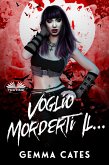 Voglio Morderti Il... (eBook, ePUB)