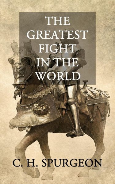 The Greatest Fight in the World (eBook, ePUB)