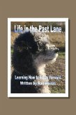 Life In The Past Lane (eBook, ePUB)