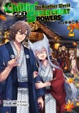 Chillin' in Another World with Level 2 Super Cheat Powers: Volume 2 (Light Novel) (eBook, ePUB)