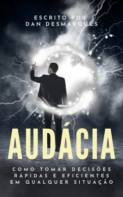 Audácia (eBook, ePUB) - Desmarques, Dan