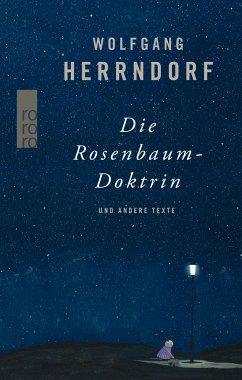 Die Rosenbaum-Doktrin - Herrndorf, Wolfgang Die Rosenbaum-Doktrin - Herrndorf, Wolfgang