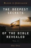 The Deepest Secrets of the Bible Revealed Volume 4 (eBook, ePUB)