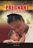 Prayer for Pregnant Women (eBook, ePUB)
