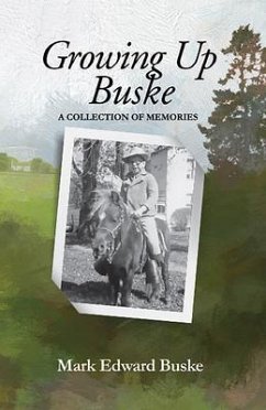 Growing Up Buske (eBook, ePUB) - Buske, Mark