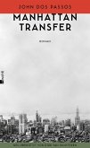 Manhattan Transfer (Restauflage)