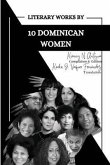 Literary Works by 10 Dominican Women (eBook, ePUB) Literary Works by 10 Dominican Women (eBook, ePUB)