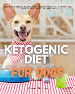 Ketogenic Diet for Dogs (eBook, ePUB) - Barrton, Vincent