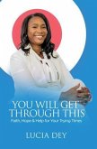 You Will Get Through This (eBook, ePUB) You Will Get Through This (eBook, ePUB)