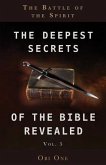 The Deepest Secrets of the Bible Revealed Volume 5 (eBook, ePUB) The Deepest Secrets of the Bible Revealed Volume 5 (eBook, ePUB)