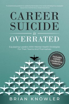 Career Suicide Is Overrated (eBook, ePUB) - Knowler, Brian